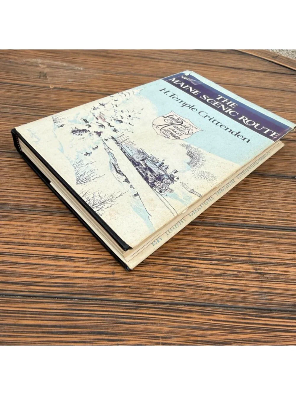 The Maine Scenic Route H. Temple Crittenden 1966 Hardcover Railroad History